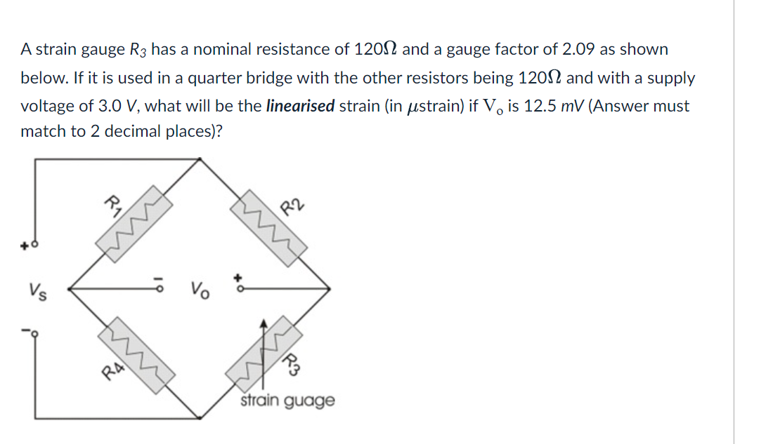A strain gauge R 3 has a nominal resistance of 1