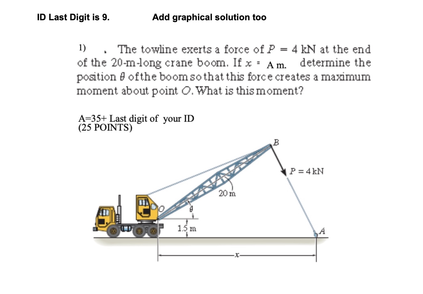 ID Last Digit is 9 . Add graphical solution too 1
