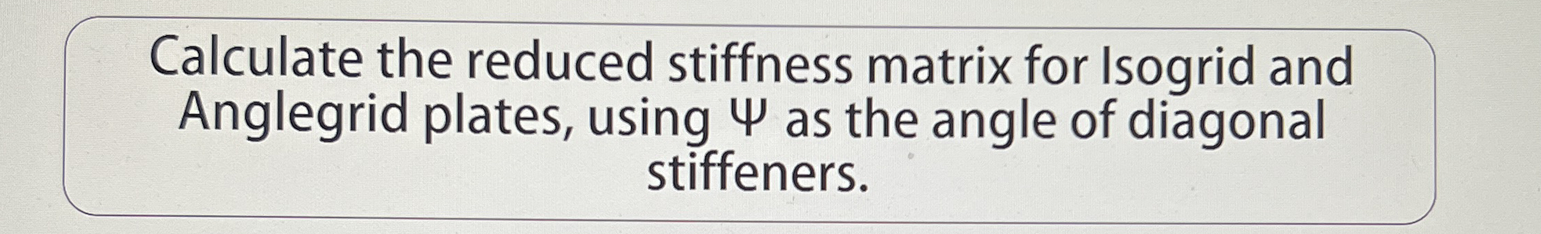 Calculate the reduced stiffness matrix for