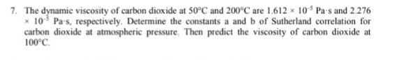 The dynamic viscosity of carbon dioxide at 5 0 C