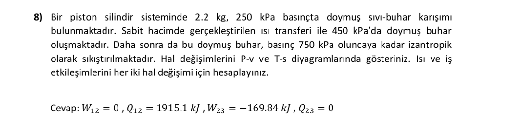 Bir piston silindir sisteminde 2 . 2 k g , 2 5 0