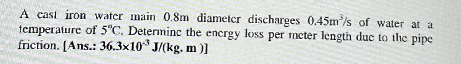 A cast iron water main 0 . 8 m diameter