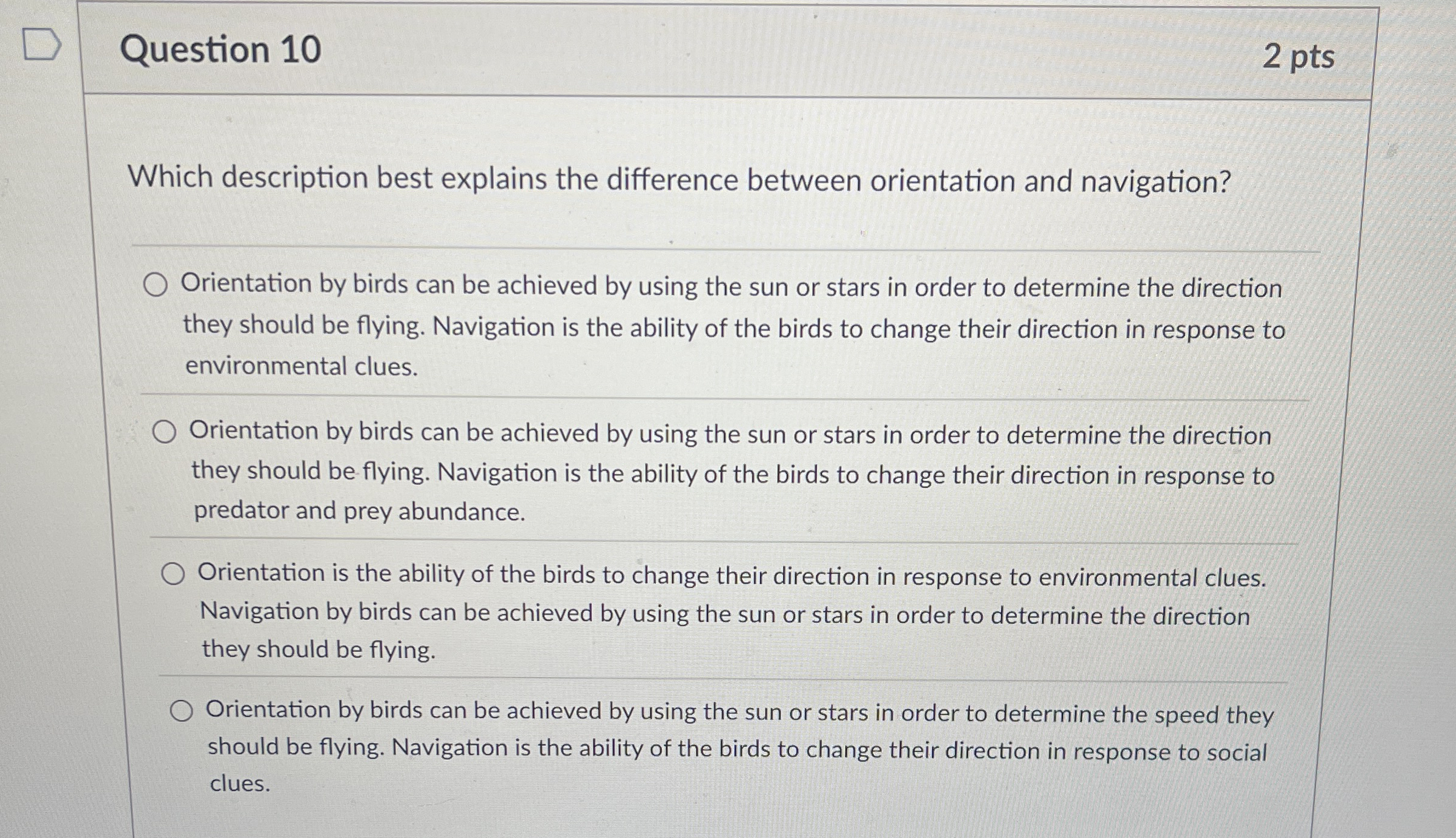 Question 1 0 2 pts Which description best