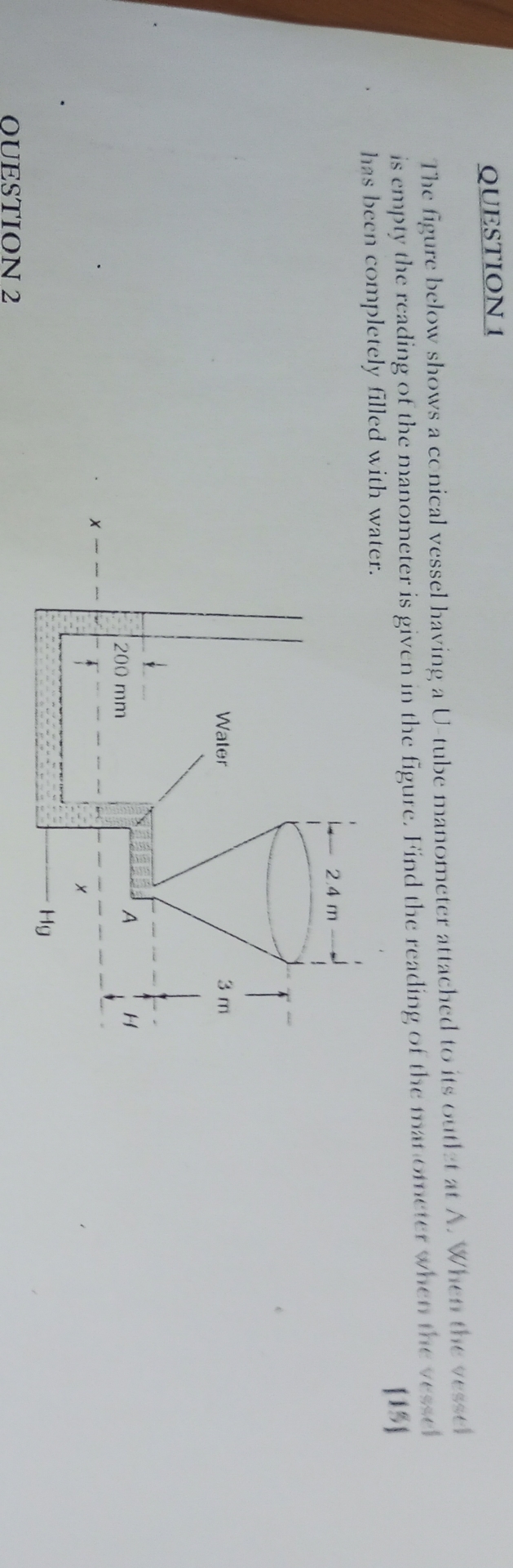 QUESTION 1 The figure below shows a ce nical