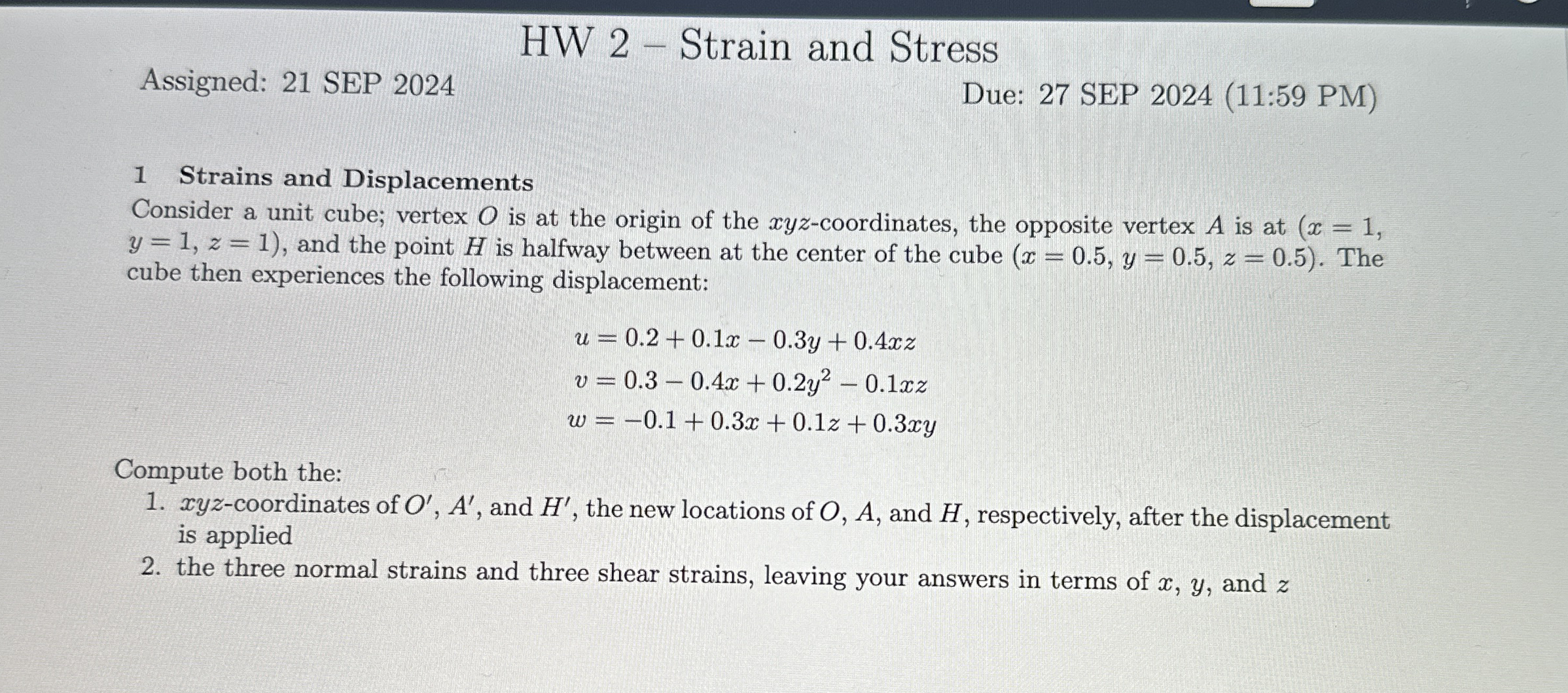 Assigned: 2 1 SEP 2 0 2 4 HW 2 - Strain and