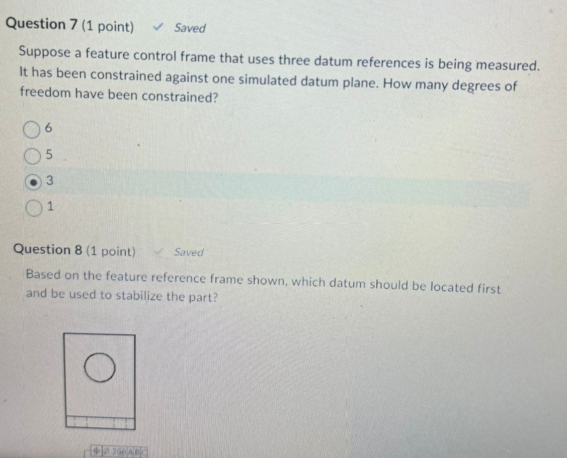 Question 7 ( 1 point ) Saved Suppose a feature