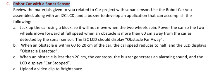 C . Robot Car with a Sonar Sensor Review the
