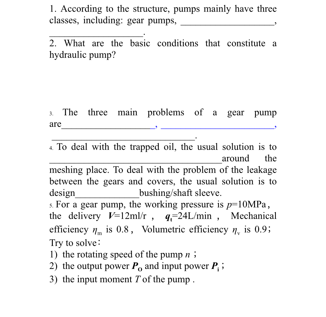 According to the structure, pumps mainly have