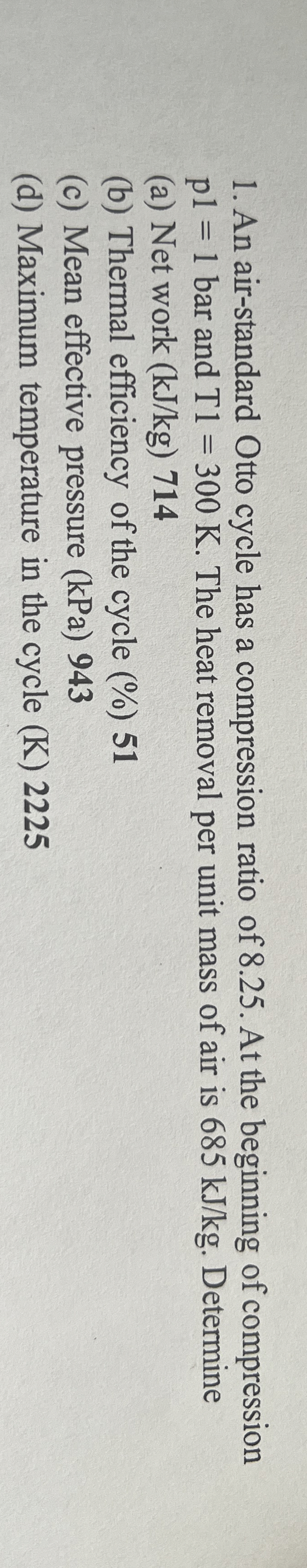 An air - standard Otto cycle has a compression