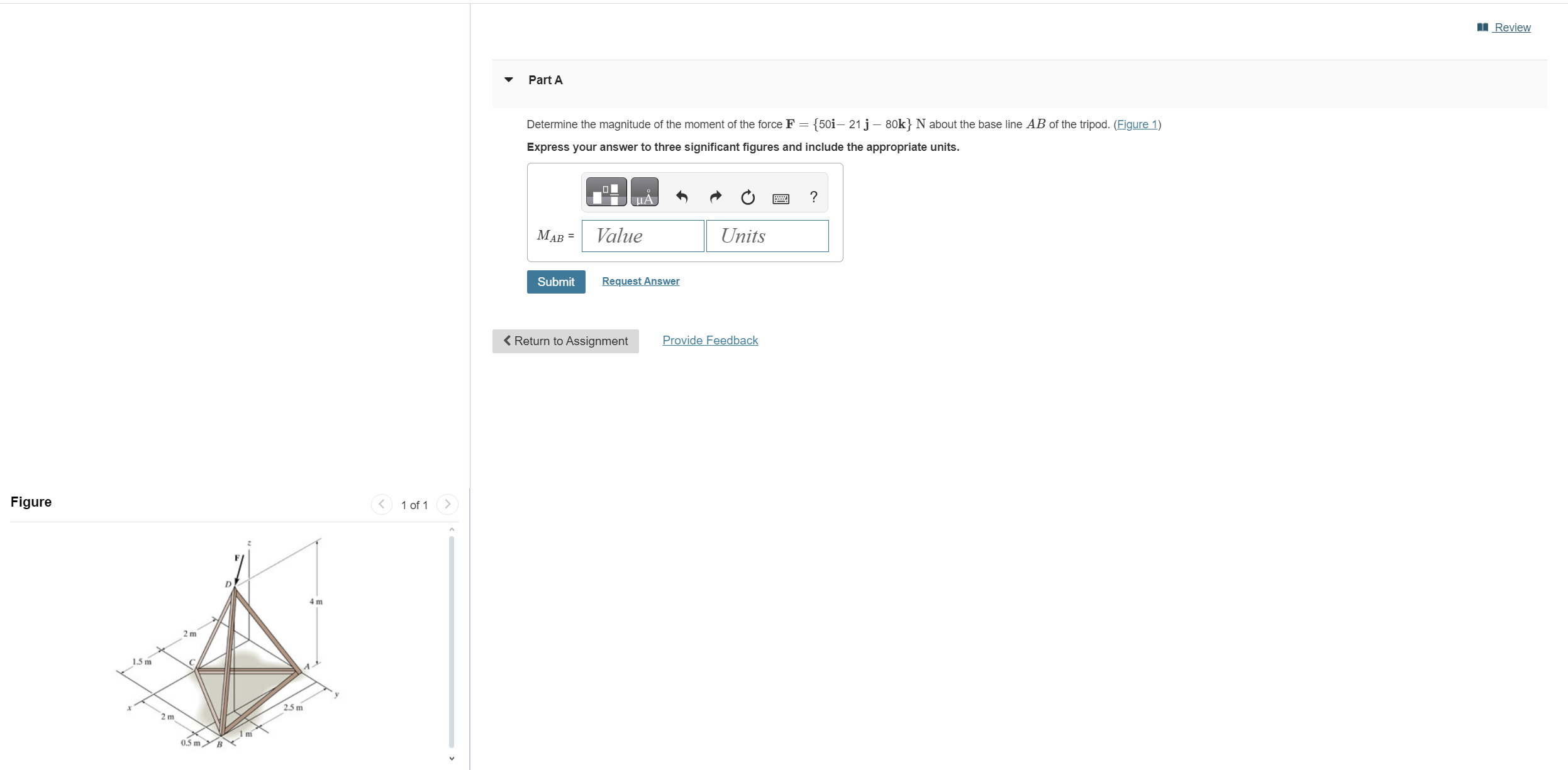 Review Part A Determine the magnitude of the