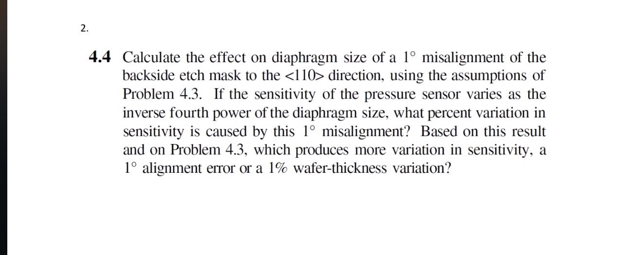 4 . 4 Calculate the effect on diaphragm size of a