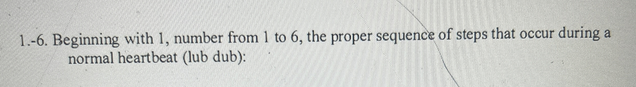 1 . - 6 . Beginning with 1 , number from 1 to 6 ,
