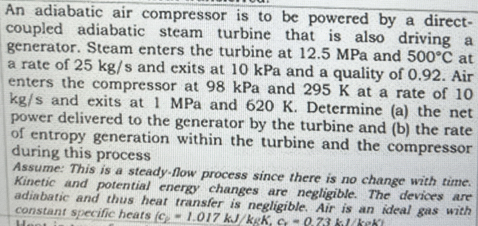 An adiabatic air compressor is to be powered by a