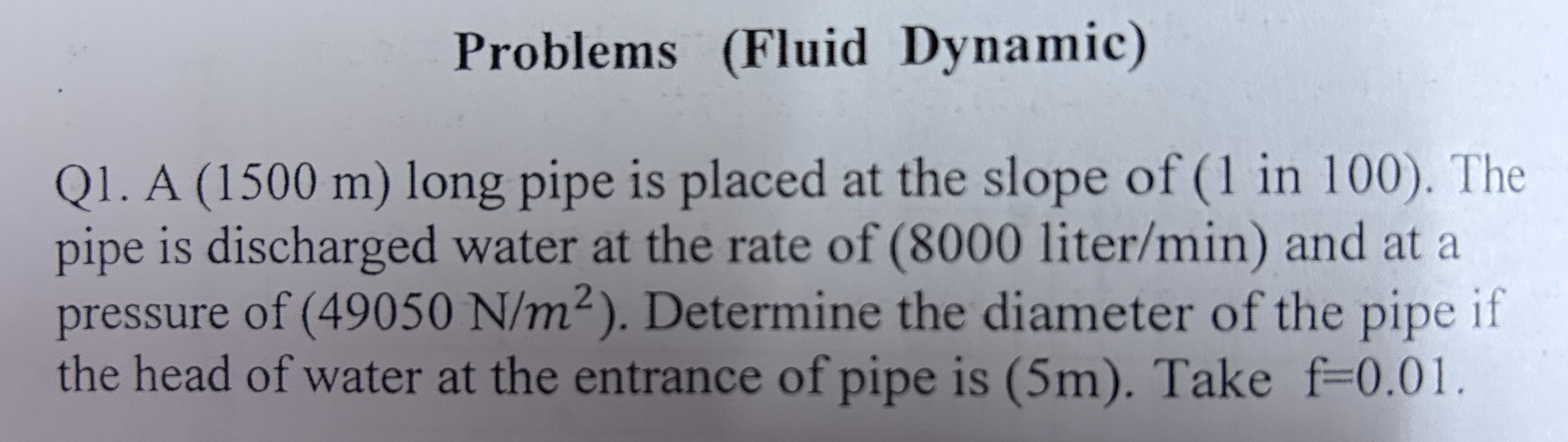 Problems ( Fluid Dynamic ) Q 1 . A ( 1 5 0 0 m )
