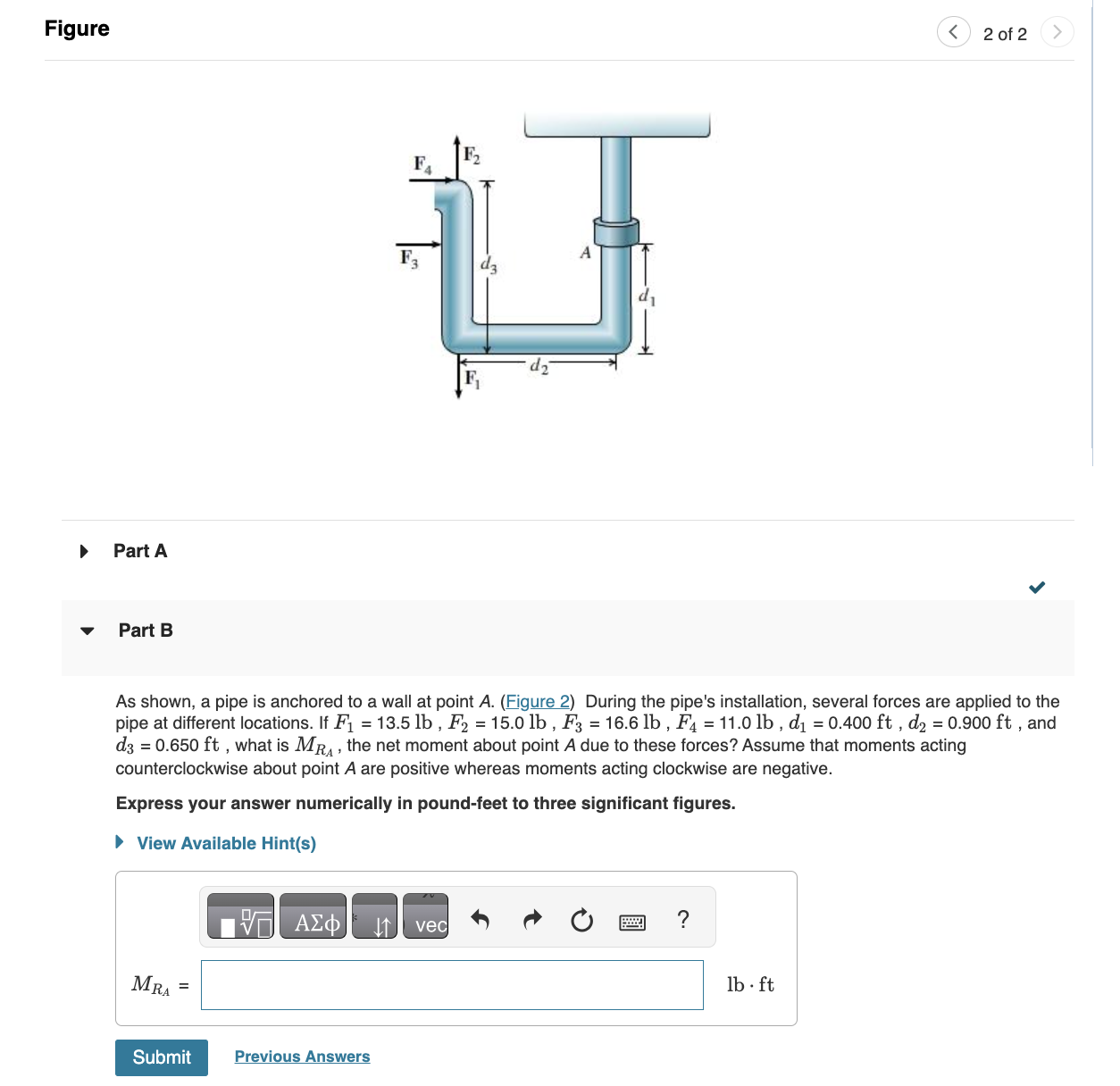 Part A Part B As shown, a pipe is anchored to a