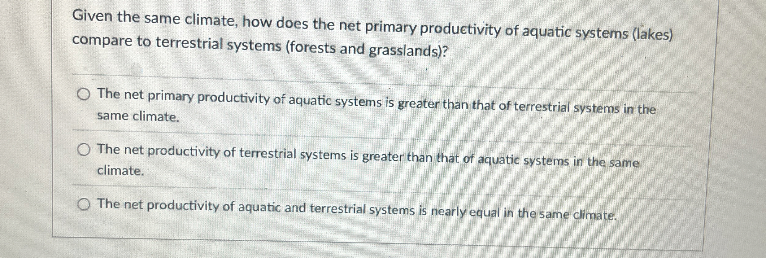 Given the same climate, how does the net primary
