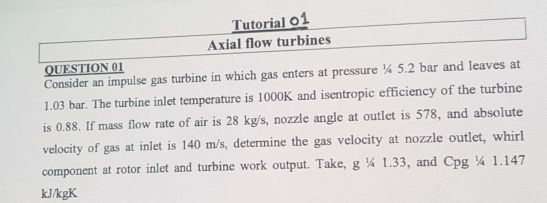Tutorial 0 1 Axial flow turbines QUESTION 0 1