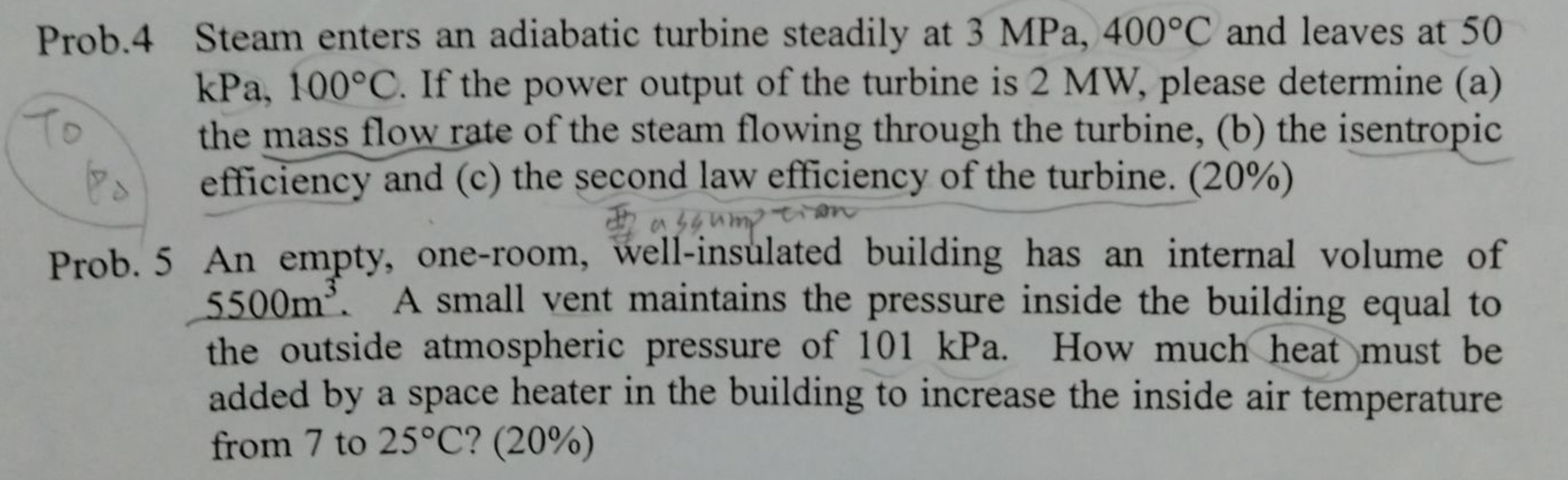 Prob. 4 Steam enters an adiabatic turbine
