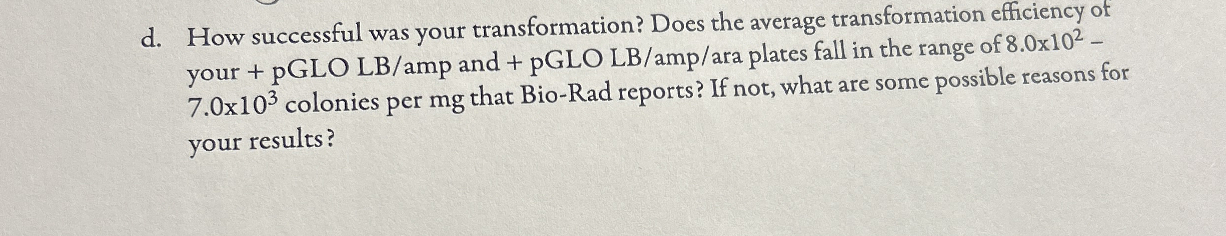 d . How successful was your transformation? Does