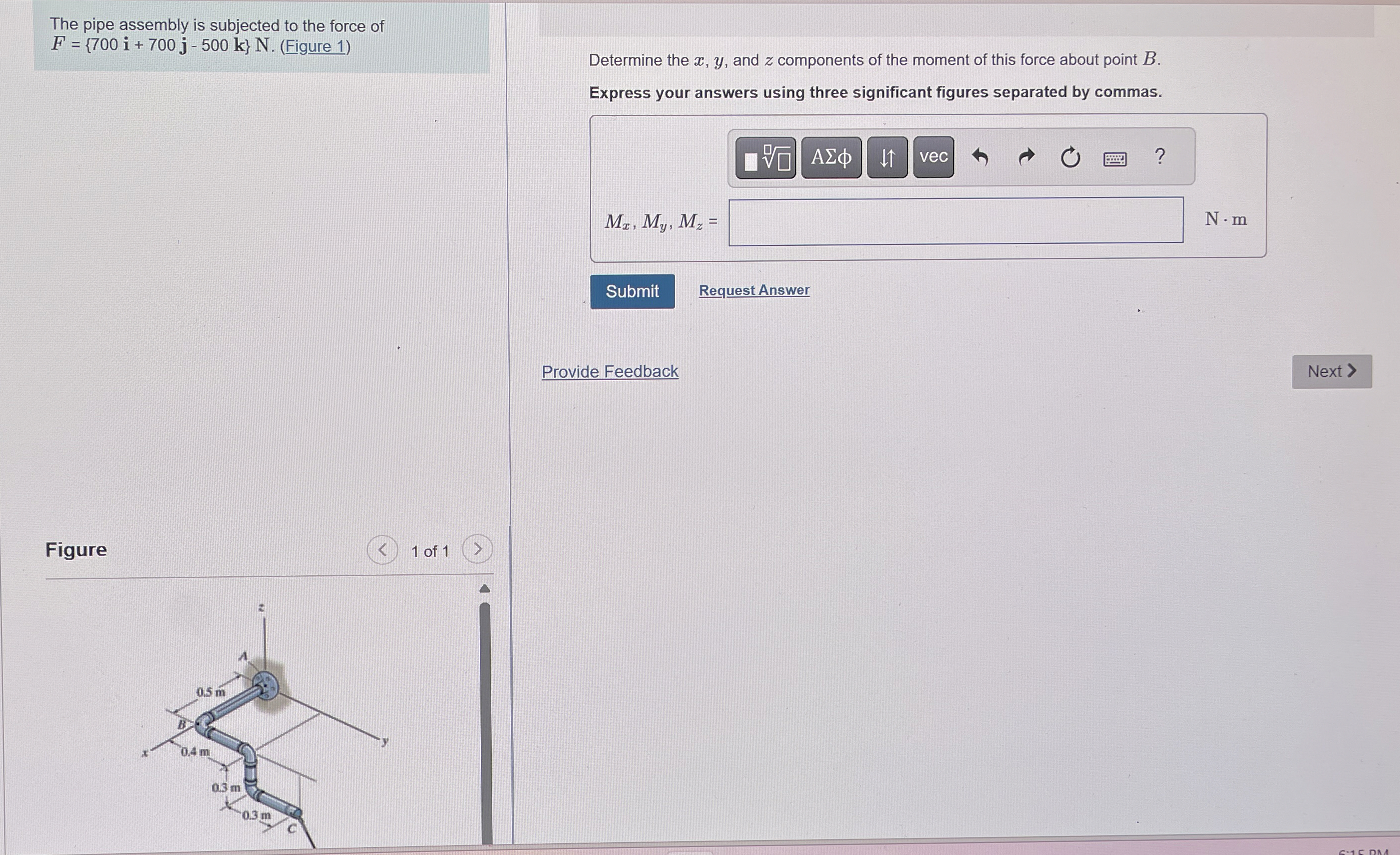 The pipe assembly is subjected to the force of F
