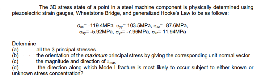 The 3 D stress state of a point in a steel
