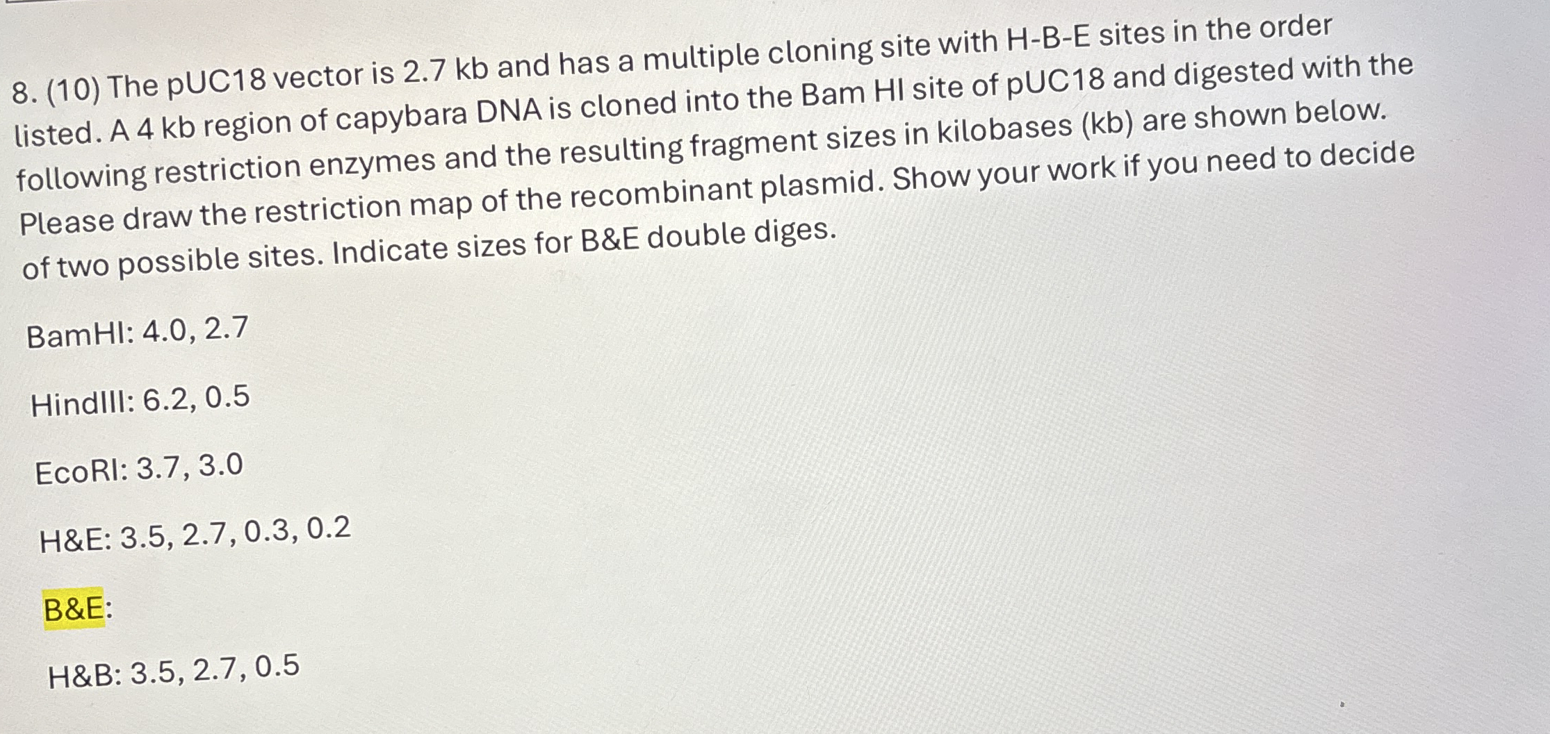 ( 1 0 ) The PUC 1 8 vector is 2 . 7 kb and has a