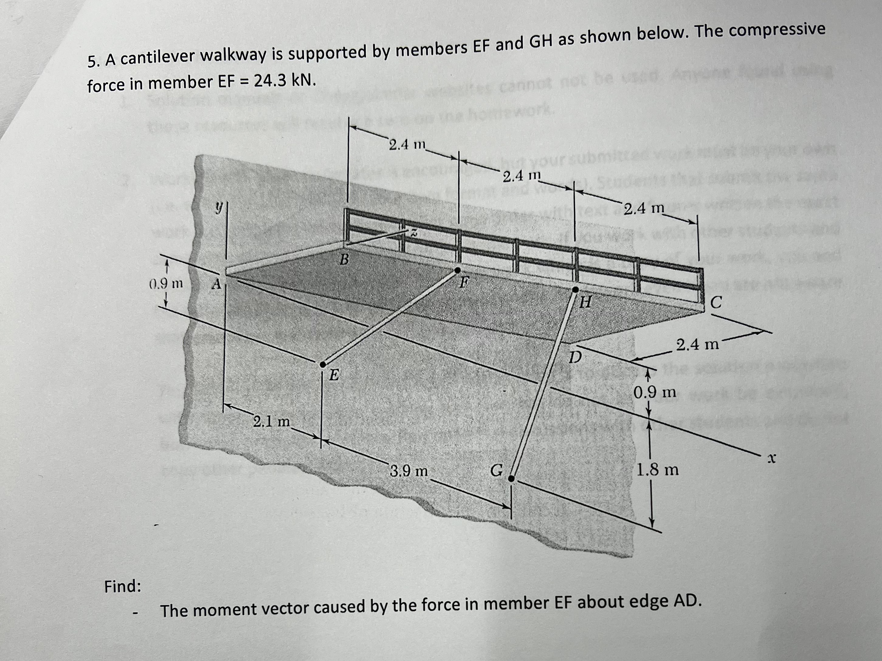 5 . A cantilever walkway is supported by members