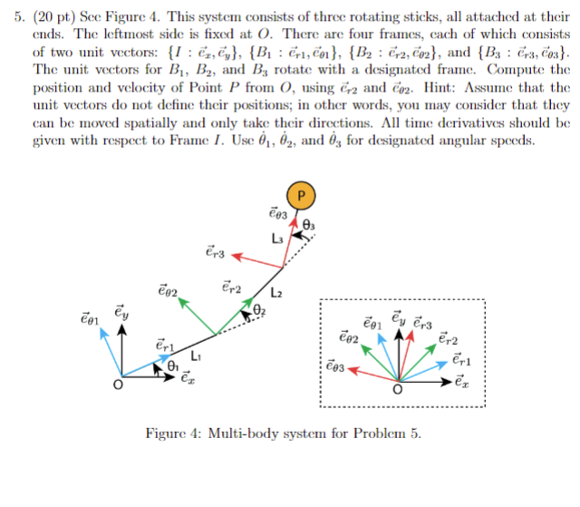 ( 2 0 pt ) See Figure 4 . This system consists of
