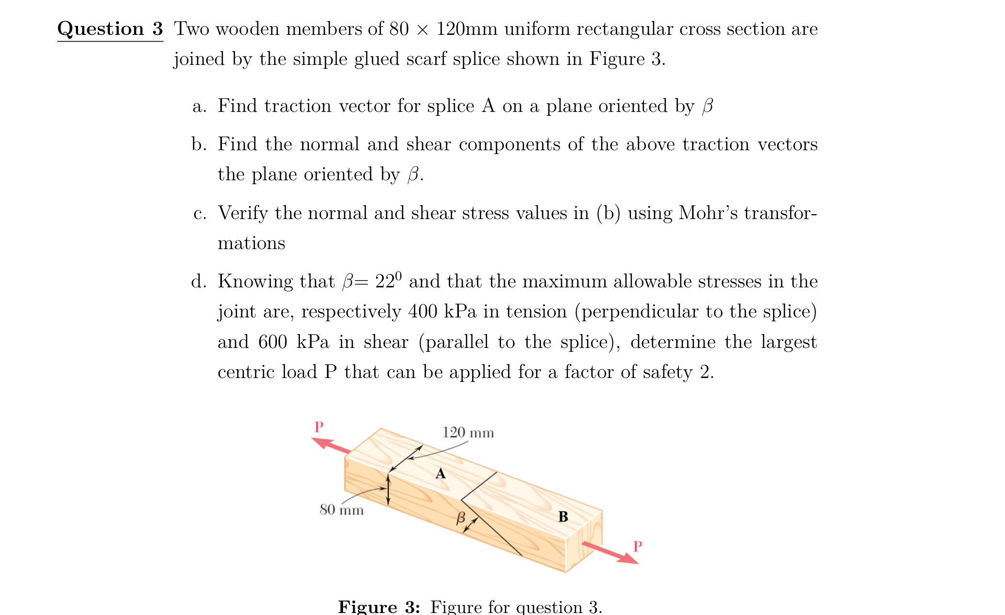 Question 3 Two wooden members of 8 0 1 2 0 m m