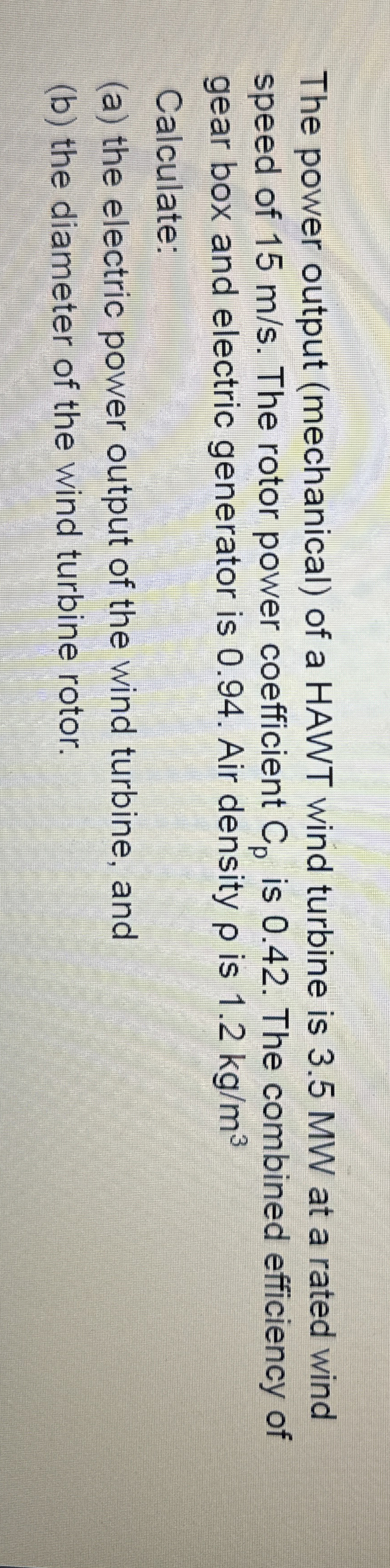 The power output ( mechanical ) of a HAWT wind