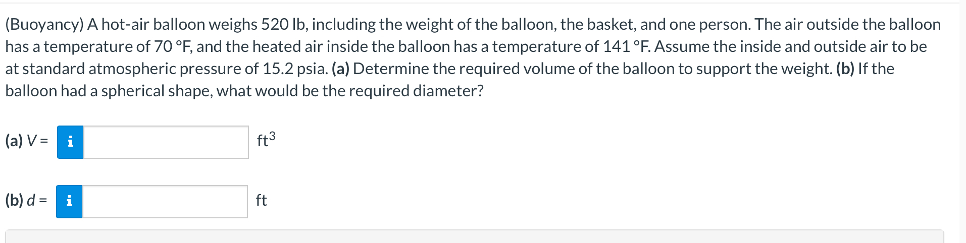 ( Buoyancy ) A hot - air balloon weighs 5 2 0 lb