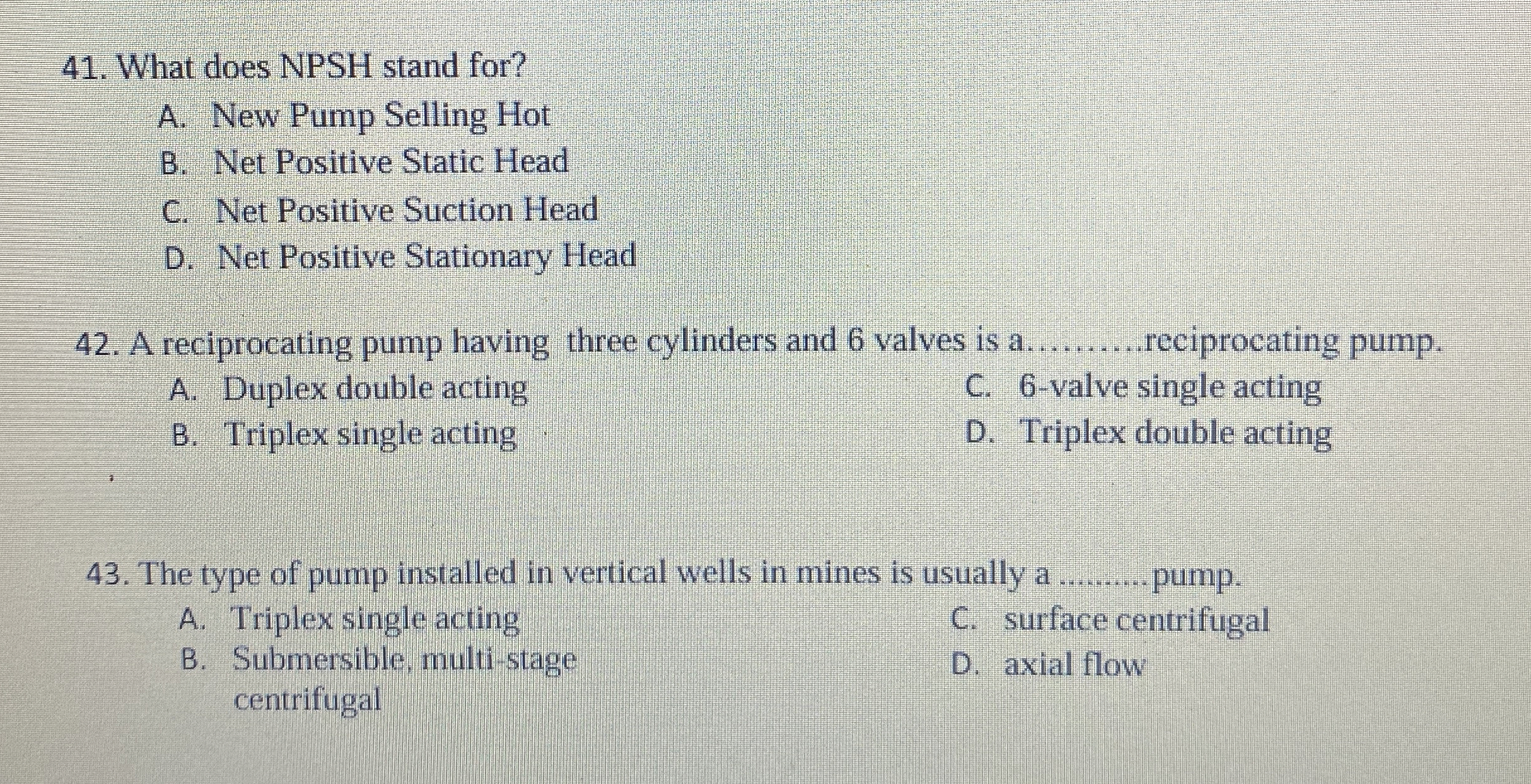 What does NPSH stand for? A . New Pump Selling
