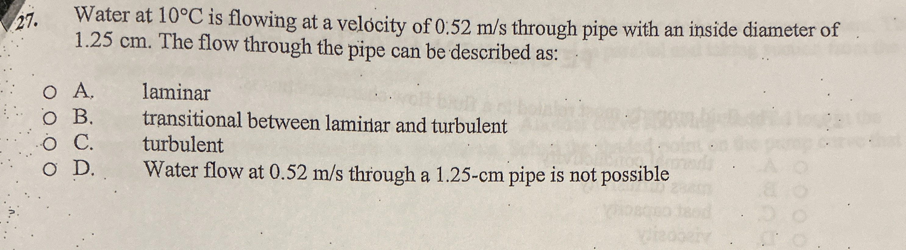 Water at 1 0 C is flowing at a velocity of 0 . 5