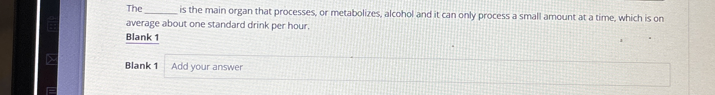 The q , is the main organ that processes, or