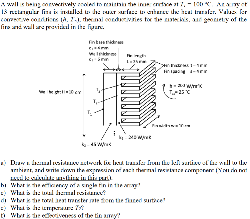 A wall is being convectively cooled to maintain