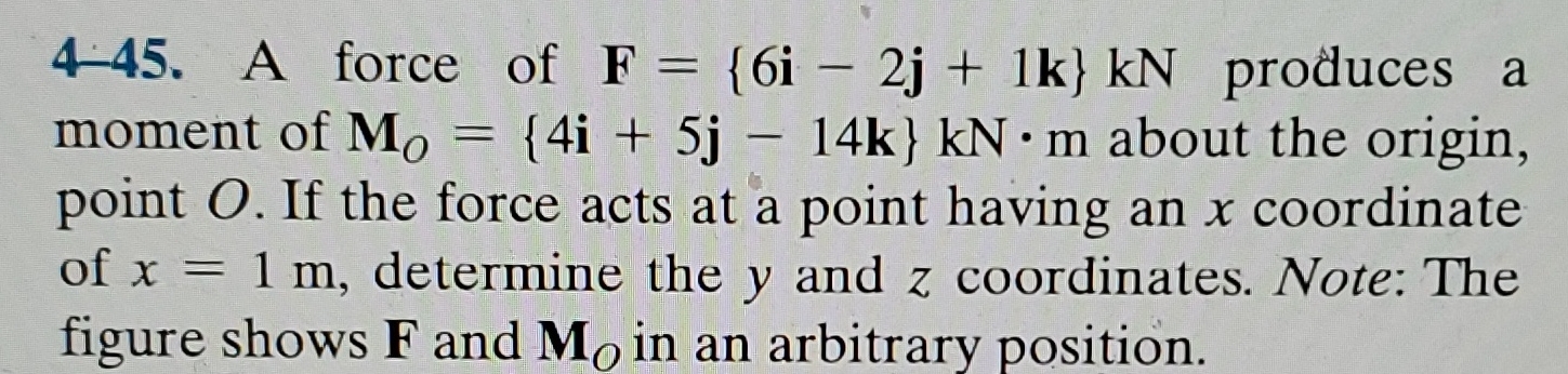 4 - 4 5 . A force of F = { 6 i - 2 j + 1 k } k N