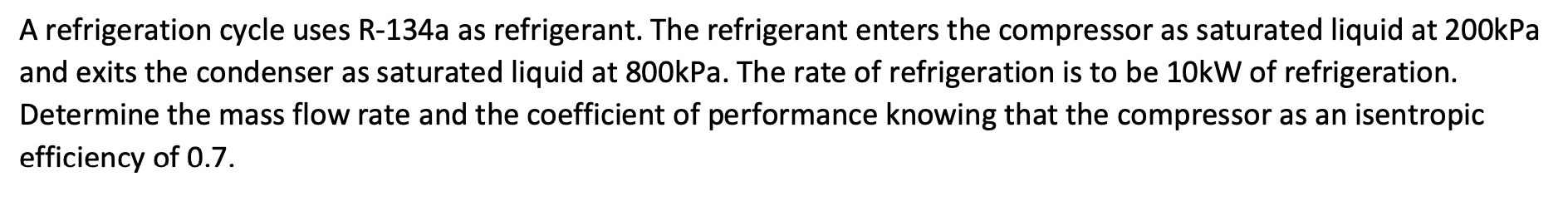 A refrigeration cycle uses R - 1 3 4 a as