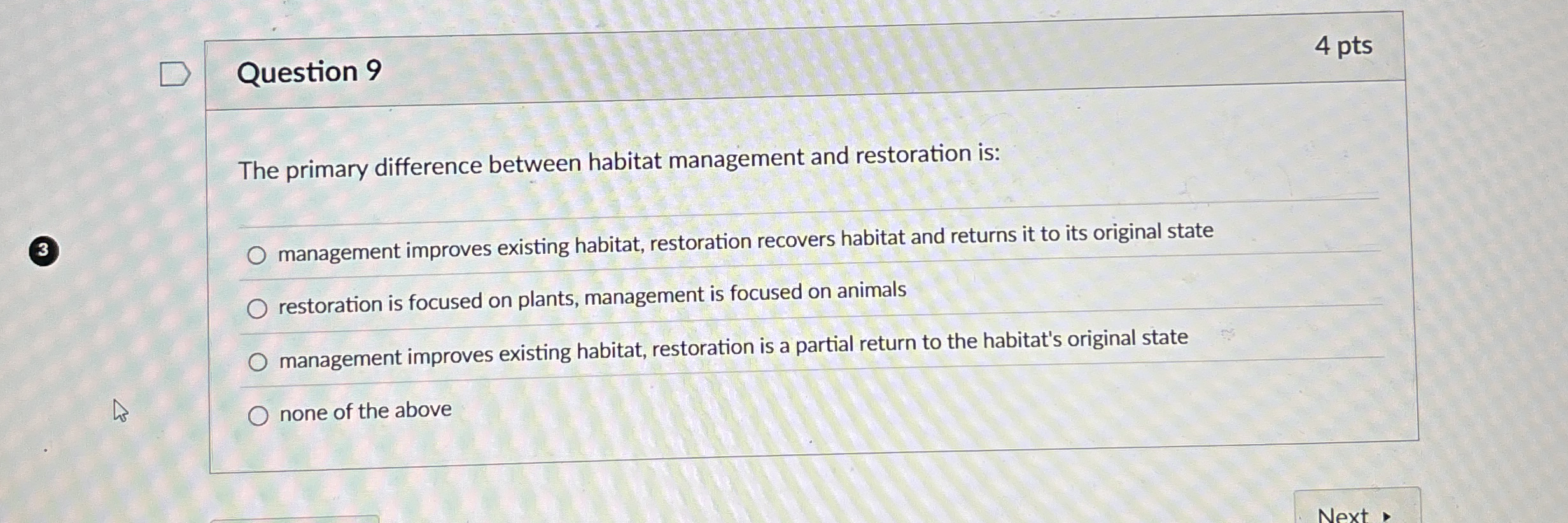 Question 9 4 pts The primary difference between