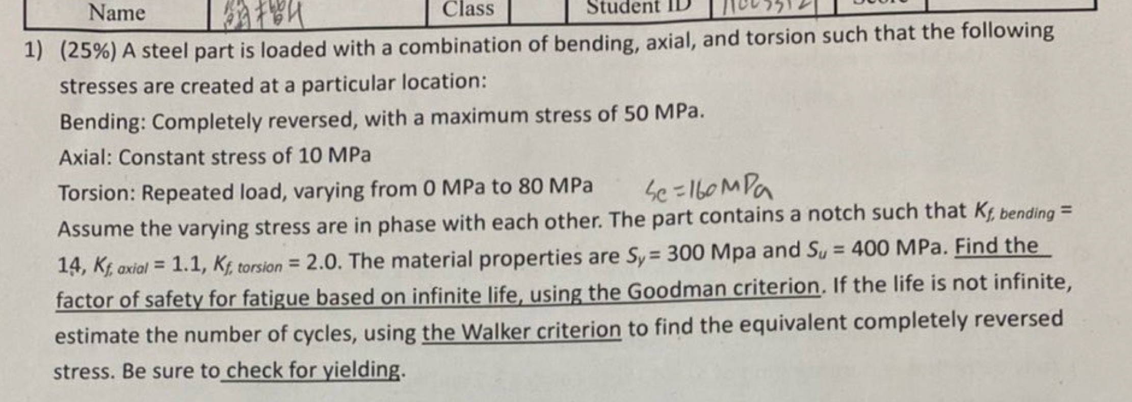 ( 2 5 % ) A steel part is loaded with a