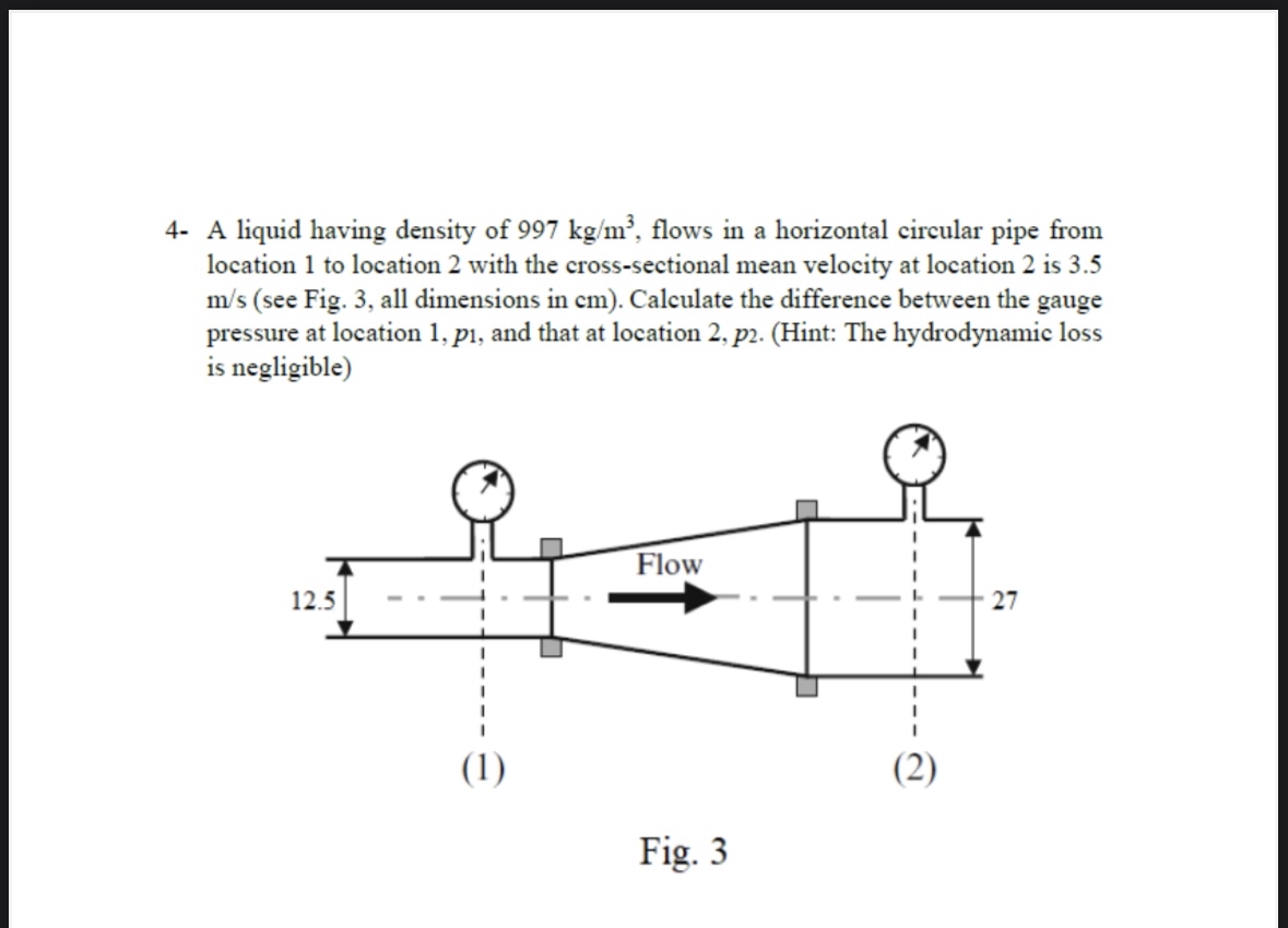 4 - A liquid having density of 9 9 7 k g m 3 ,
