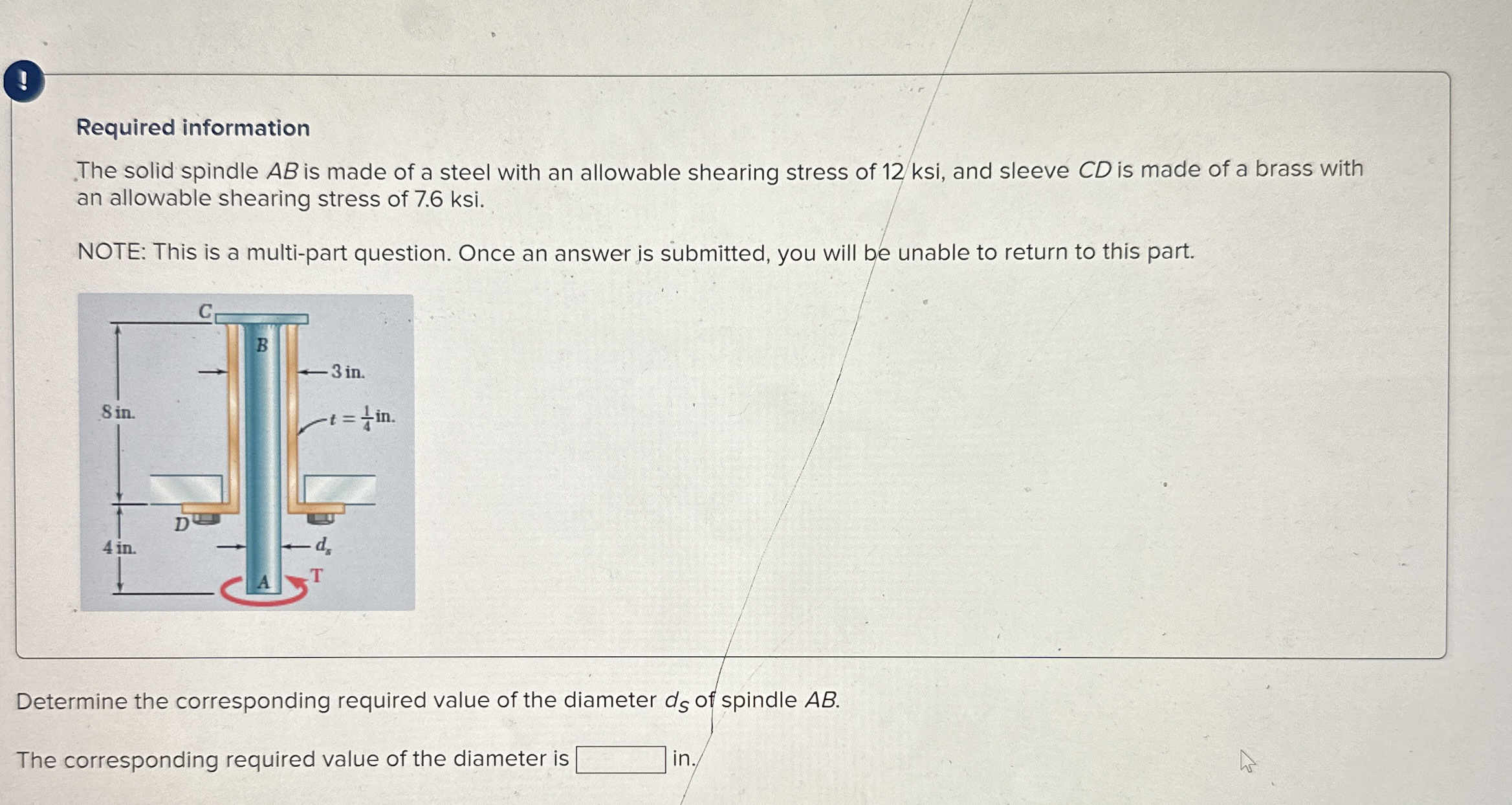 ! 1 Required information The solid spindle A B is