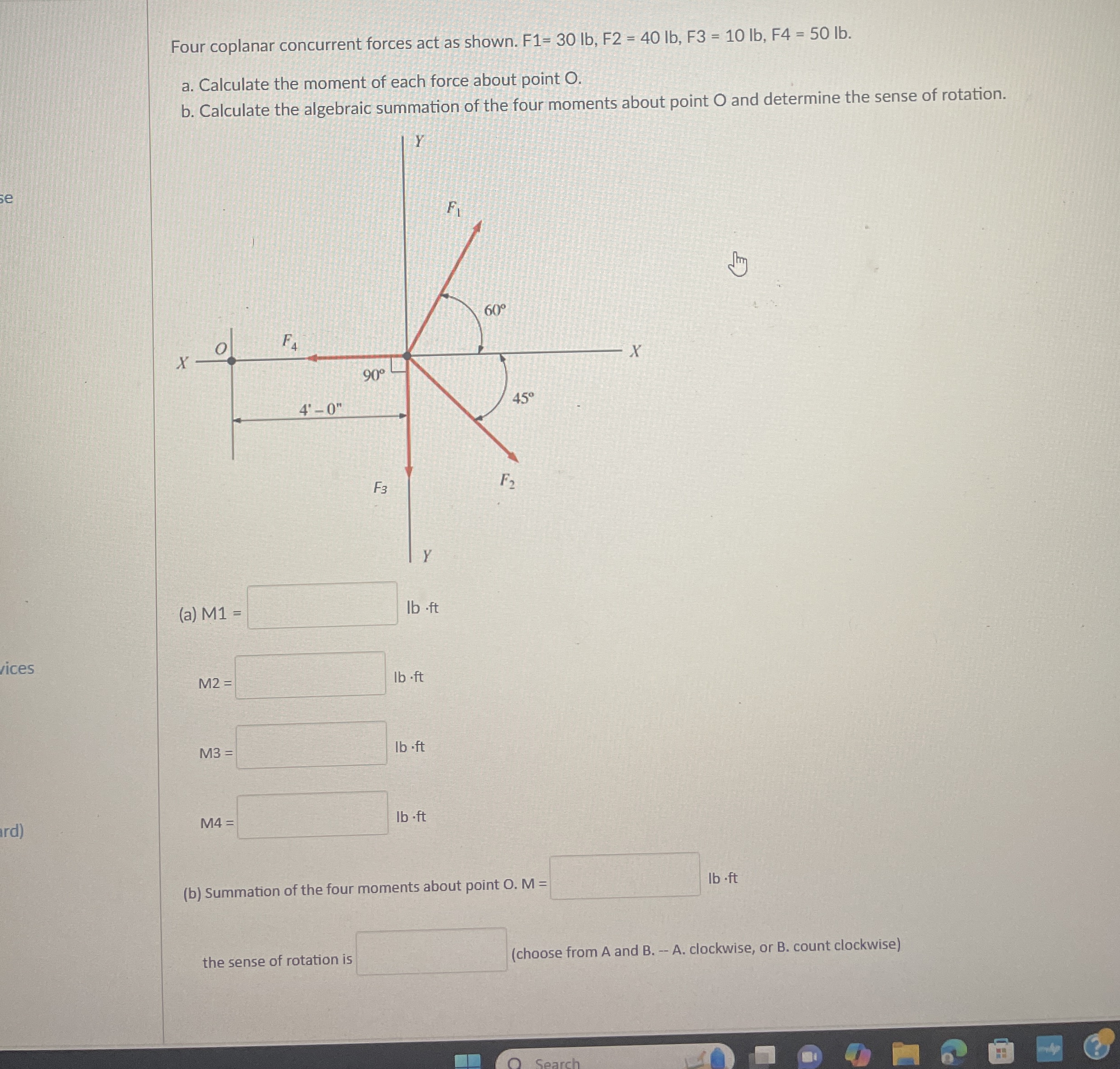 Four coplanar concurrent forces act as shown. F 1
