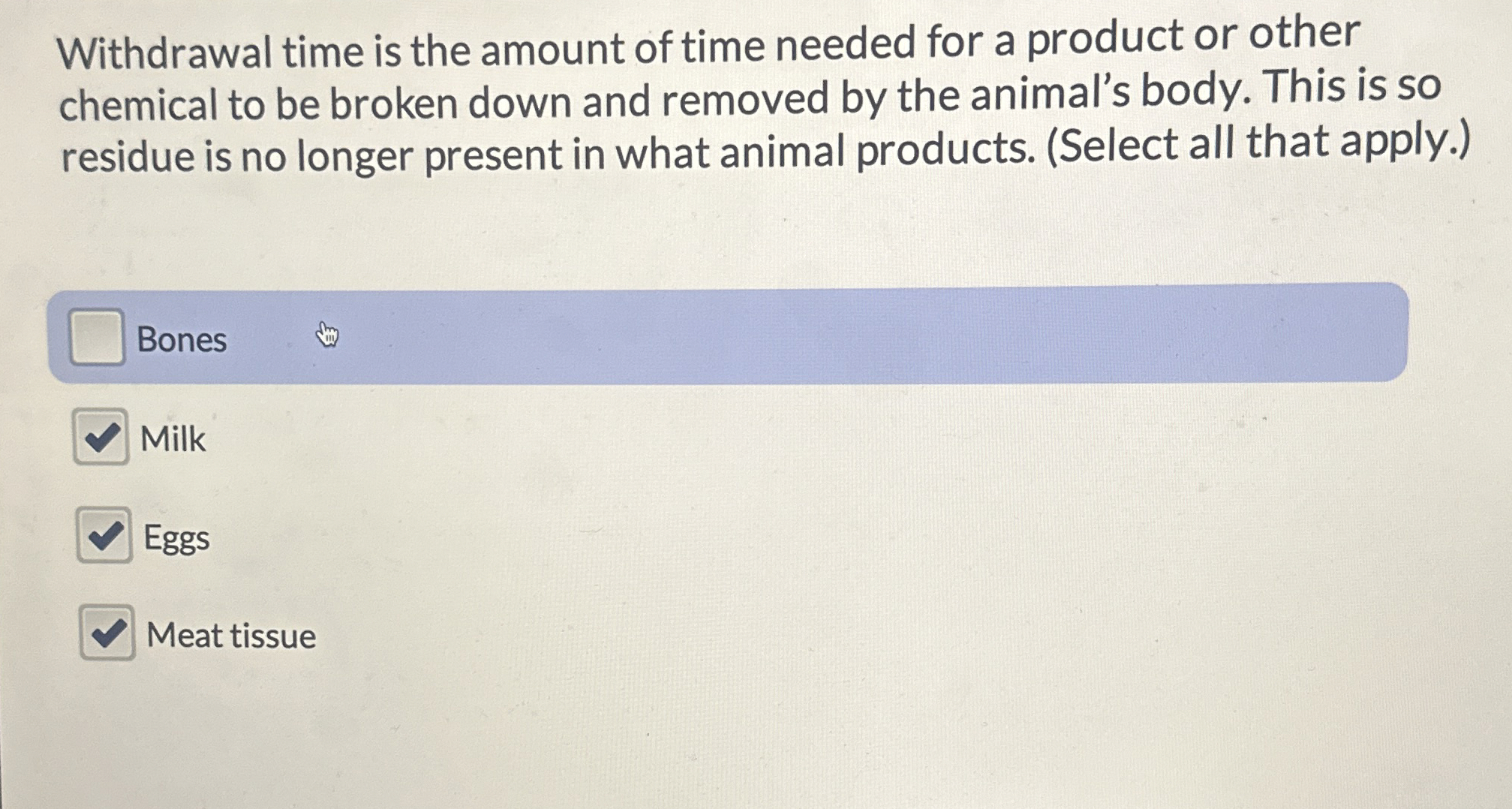 Withdrawal time is the amount of time needed for