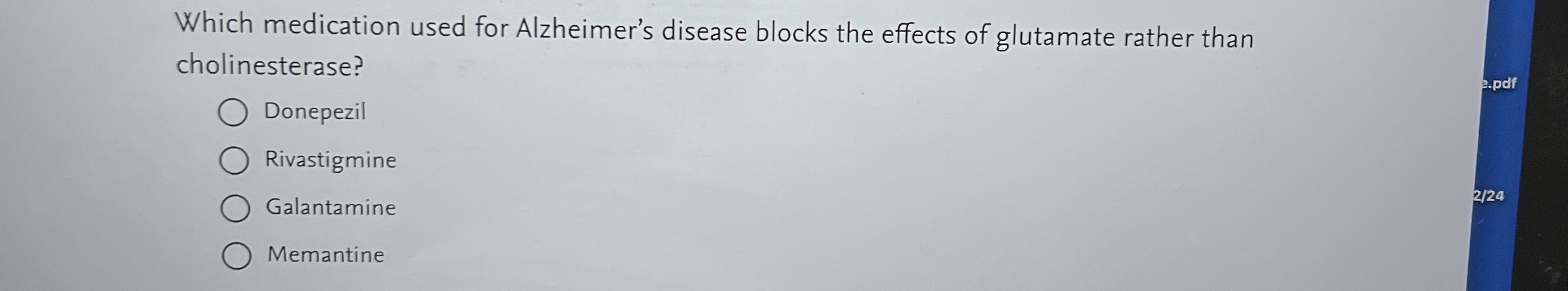 Which medication used for Alzheimer's disease