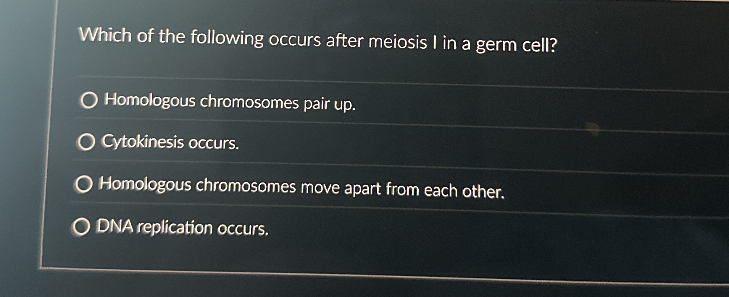 Which of the following occurs after meiosis I in