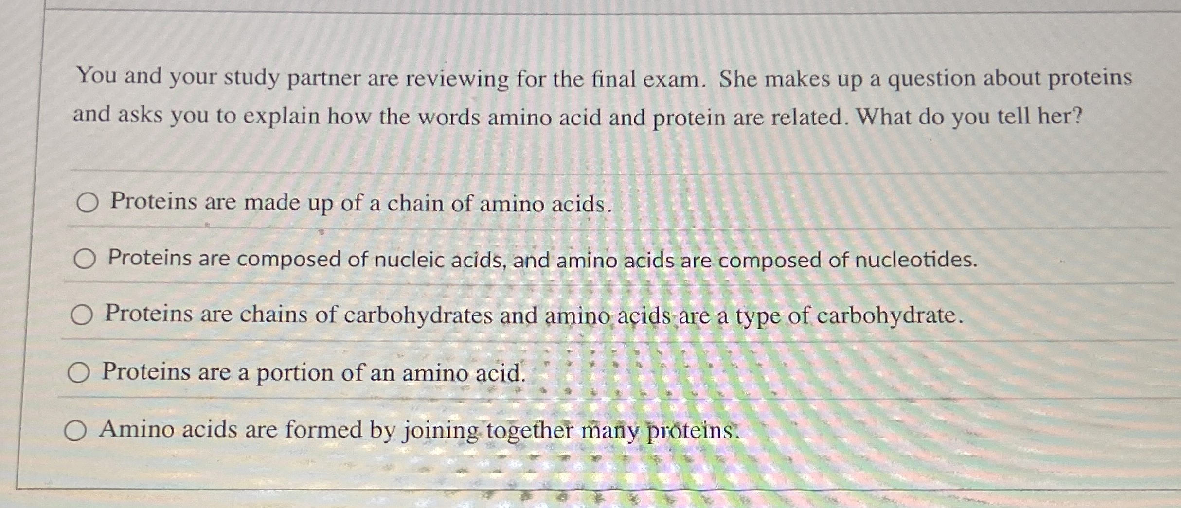 You and your study partner are reviewing for the