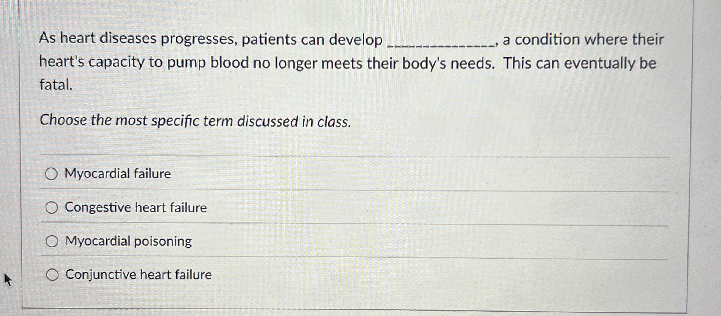 As heart diseases progresses, patients can