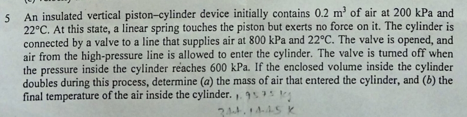 5 An insulated vertical piston - cylinder device