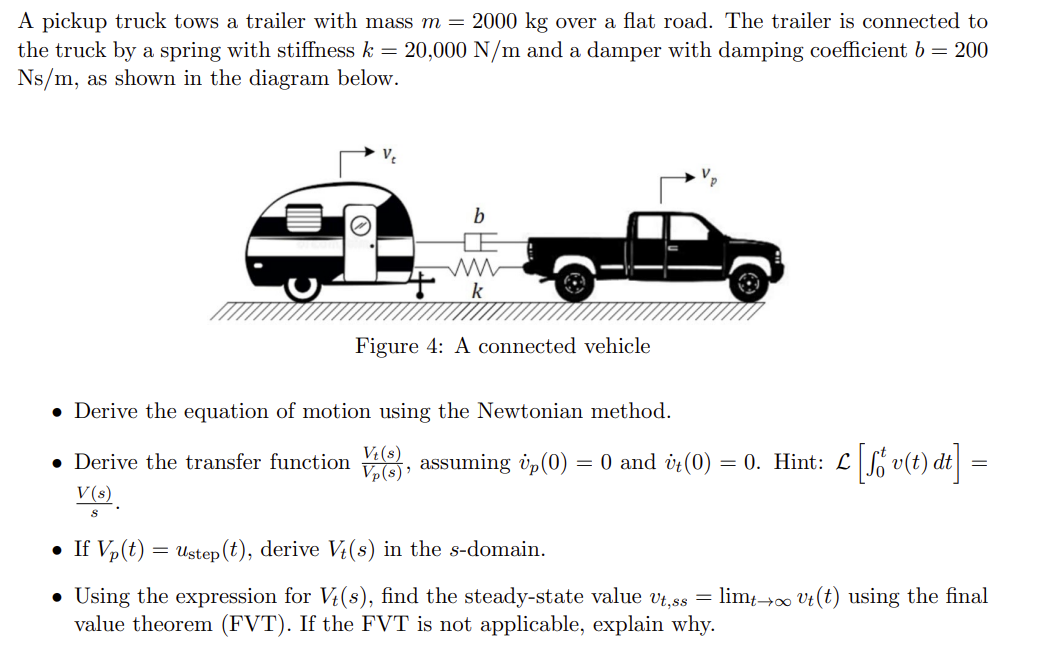 A pickup truck tows a trailer with mass m = 2 0 0