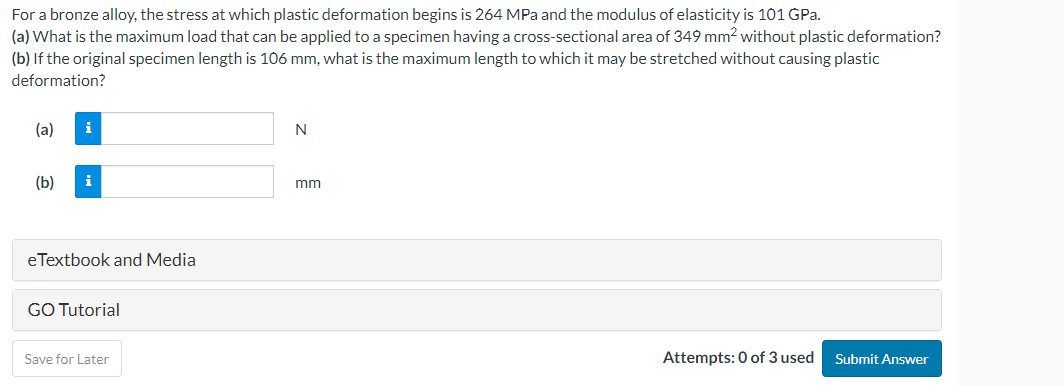 For a bronze alloy, the stress at which plastic